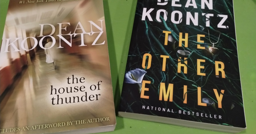 picture of two books by Dean Koontz, the house of thunder and The Other Emily